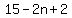 15-2n%2B2