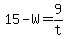 15-W=9%2Ft