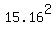 15.16%5E2