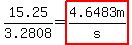 15.25%2F3.2808=highlight%284.6483m%2Fs%29