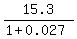 15.3%2F%281%2B0.027%29
