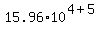 15.96+%2A+10%5E%284%2B5%29