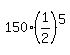 150%281%2F2%29%5E5