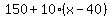 150%2B10%28x-40%29