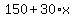 150%2B30%2Ax