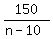 150%2F%28n-10%29