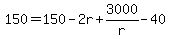 150=150-2r%2B3000%2Fr-40