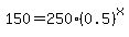 150=250%280.5%29%5Ex