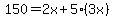 150=2x%2B5%283x%29
