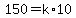 150=k%2A10