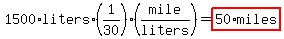 1500%2Aliters%2A%281%2F30%29%28mile%2Fliters%29=highlight%2850%2Amiles%29