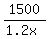 1500%2F%281.2x%29