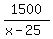 1500%2F%28x-25%29