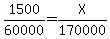 1500%2F60000=X%2F170000