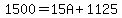 1500=15A%2B1125