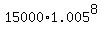 15000%2A1.005%5E8
