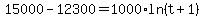 15000-12300=1000%2Aln%28t%2B1%29