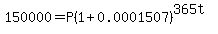 150000=P%281%2B0.0001507%29%5E%28365t%29