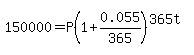 150000=P%281%2B0.055%2F365%29%5E%28365t%29