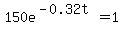 150e%5E%28-0.32t%29=1