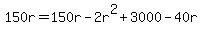 150r=150r-2r%5E2%2B3000-40r