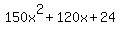 150x%5E2%2B120x%2B24
