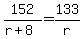 152%2F%28r%2B8%29=133%2Fr