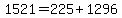 1521=225%2B1296