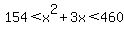 154%3Cx%5E2%2B3x%3C460