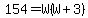 154=W%28W%2B3%29