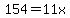 154+=+11x