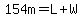 154m=L%2BW
