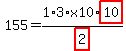 155=1%2Fhighlight_red%28+2+%29%2A3%2Ax10%2Ahighlight_red%28+10+%29