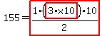155=highlight_red%28+1%2F2%2A%28highlight_red%28+3%2Ax10+%29%29%2A10+%29