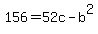 156+=+52+c+-+b%5E2