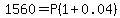 1560=P%281%2B0.04%29