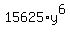 15625%2Ay%5E6