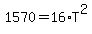 1570+=+16%2AT%5E2