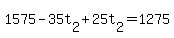 1575-35t%5B2%5D%2B25t%5B2%5D=1275