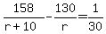 158%2F%28r%2B10%29-130%2Fr=1%2F30