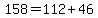 158=112%2B46