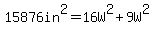 15876in%5E2=16W%5E2%2B9W%5E2