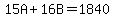 15A%2B16B=1840