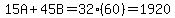 15A%2B45B=32%2860%29=1920