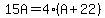 15A=4%28A%2B22%29