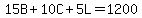 15B%2B10C%2B5L=1200