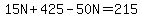 15N%2B425-50N=215