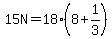 15N=18%2A%288%2B1%2F3%29