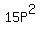 15P%5E2