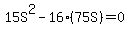 15S%5E2+-+16%2875S%29+=+0